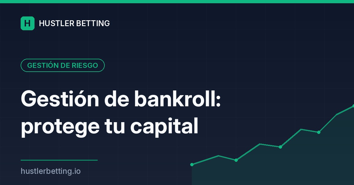 Gestión de bankroll y stake en apuestas