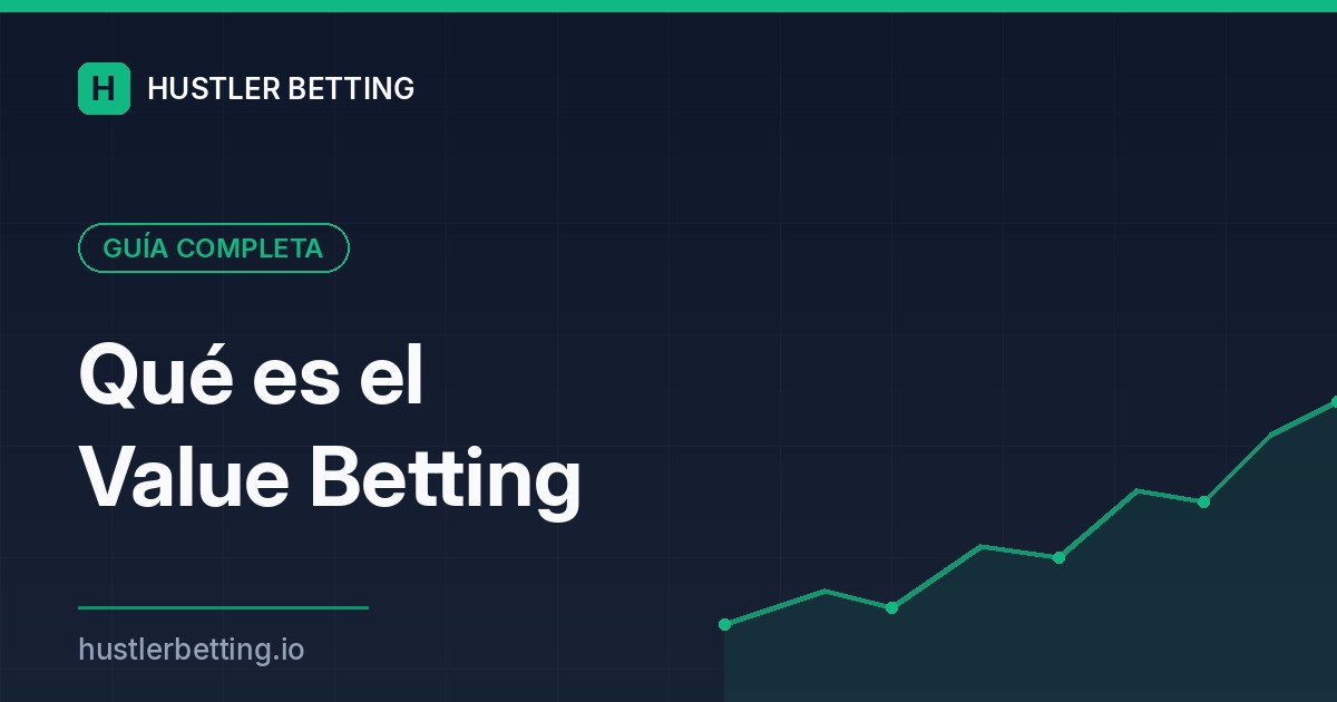Concepto de value betting y ventaja matemática